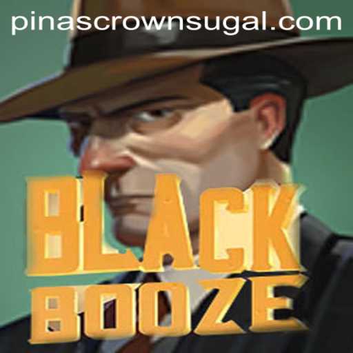 BlackBooze: Conquering the Pinas Crown