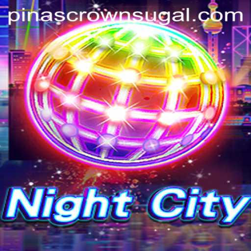 Discover the Thrilling World of NightCity: A Dive into the Pinas Crown Challenge