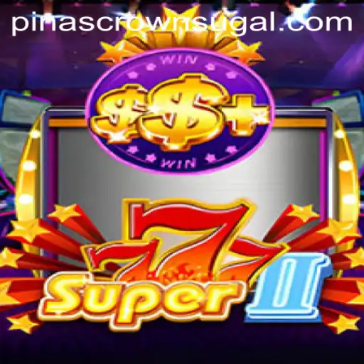 Unveiling Super777II: A New Era in Gaming with Pinas Crown